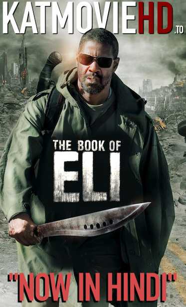 Download The Book of Eli (2010) 1080p 720p 480p BluRay [Dual Audio] [Hindi - English] Full Movie On Katmoviehd.nl