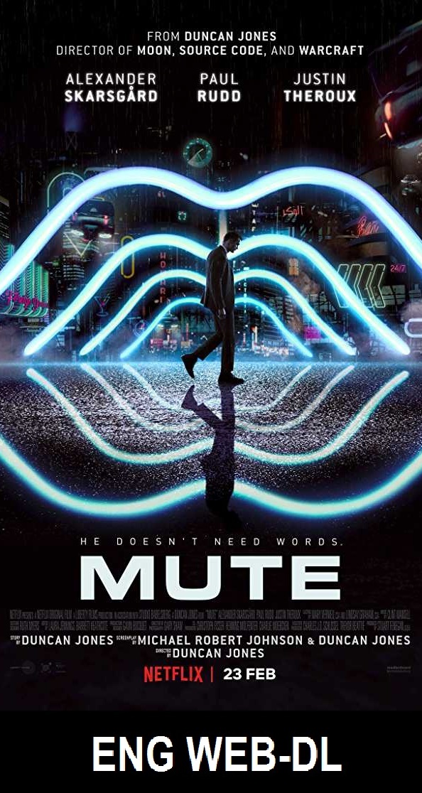 Mute 2018 720p 480p x264 WEB-DL ENGLISH AAC 2.0 Download | Watch online