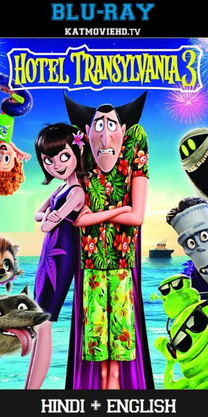 Hotel Transylvania 3 (2018) BluRay 1080p 720p 480p Dual Audio [ Hindi DD 5.1 + English] ESub x264 | HEVC