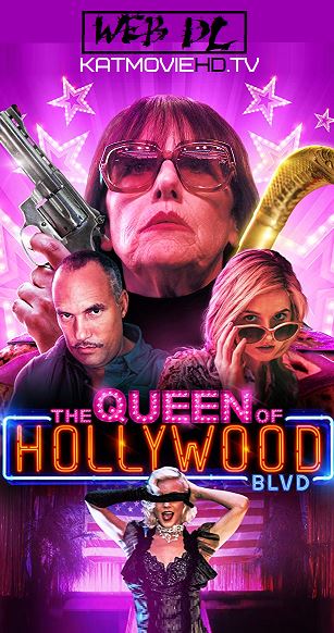 Download The Queen of Hollywood Blvd (2018) HD 720p Web-DL English x264 HD Full Movie on KatmovieHD.TV