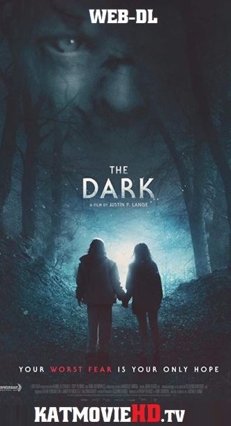 The Dark (2018) 720p Web-DL English x264 HD (Horror) Full Movie