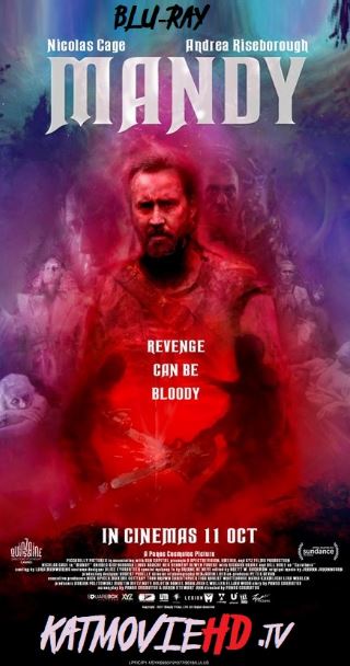 Mandy (2018) Bluray 480p 720p 1080p English x264 HD Full Movie Free Download & Watch Online on KatmovieHD.TV