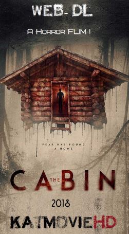 The Cabin (2018) 720p Web-DL English x264 HD Full Movie