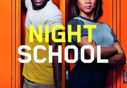 Night School (2018) Dual Audio [Hindi Dubbed (ORG) + English] BluRay 1080p 720p 480p [Full Movie]