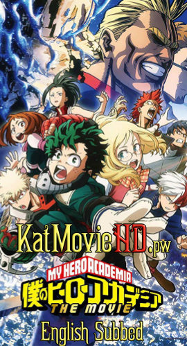 My Hero Academia: Two Heroes (2018) Bluray [English + Jap] Dual-Audio 480p 720p 1080p x264 | HEVC 10bit