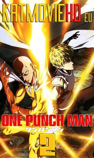 One Punch Man S02 Complete English Subbed 480p 720p 1080p HD (Season 2) [Episode 1 Added]