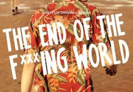 The End of the F***ing World (Season 1) All Episodes [Hindi 5.1] Dual Audio | NF WEB-DL 480p & 720p