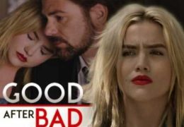 Good After Bad (2017) BluRay 720p & 480p Dual Audio [Hindi & English] [Full Movie]