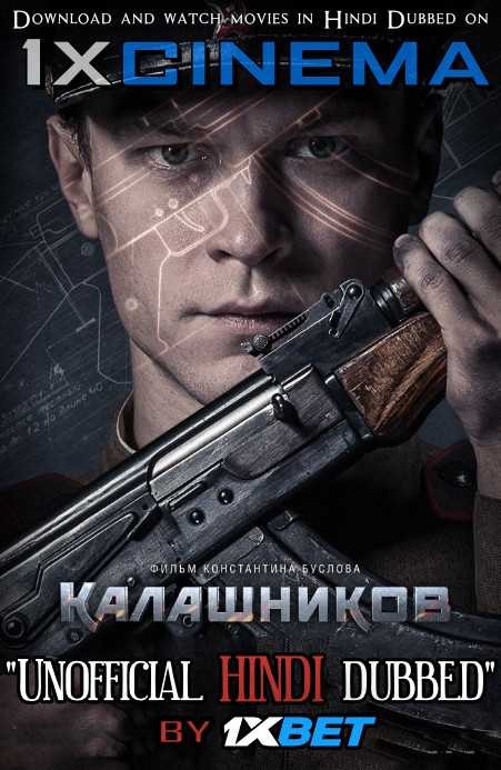 Kalashnikov (2020) Hindi Dubbed (Dual Audio) 1080p 720p 480p BluRay-Rip English HEVC Watch Kalashnikov 2020 Full Movie Online On 1xcinema.com