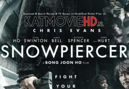 Snowpiercer 2013 [Full Movie] Dual Audio [Hindi + English] Blu-Ray 1080p / 720p / 480p [x264 & HEVC]