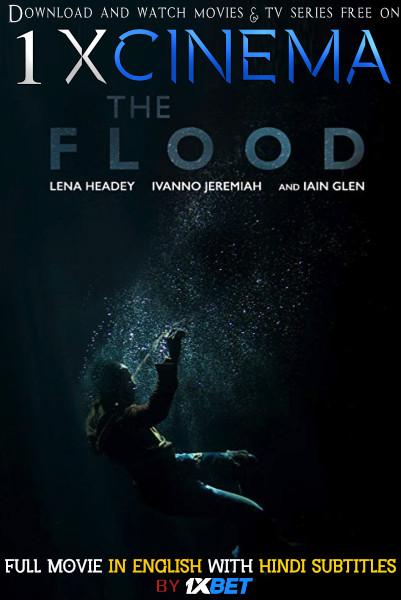 The Flood (2019) Full Movie [In English] With Hindi Subtitles | Web-DL 720p HD | 1XBET