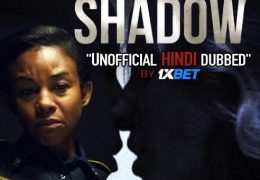 The Long Shadow (2020) Dual Audio [Hindi (Unofficial Dubbed) by 1XBET) + English] WEBRip 720p HD | 1XBET