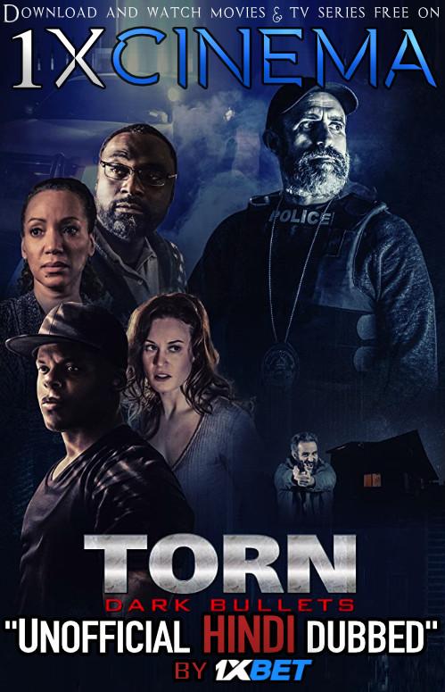 Download Torn: Dark Bullets (2020) [Hindi (Unofficial Dub) + English] Web-DL 480p & 720p HD 1XBET | Watch Torn: Dark Bullets Full Movie Hindi Dubbed Online Free on 1XCINEMA.COM .