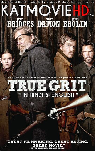 Download True Grit (2010) BluRay 720p & 480p Dual Audio [Hindi Dub – English] True Grit Full Movie On KatmovieHD.nl