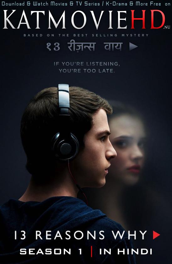 13 Reasons Why (Season 1) Dual Audio [ Hindi 5.1 – English ] 480p 720p HDRip | 13 Reasons Why Netflix Series