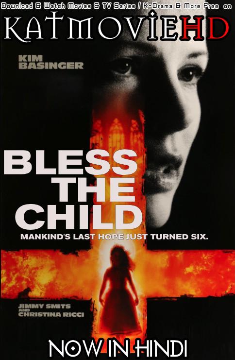 Download Bless the Child (2000) BluRay 720p & 480p Dual Audio [Hindi Dub – English] Bless the Child Full Movie On KatmovieHD.nl