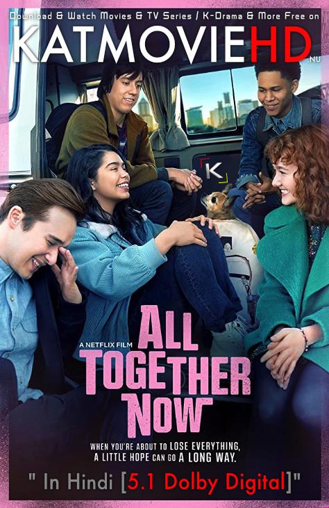 All Together Now (2020) Hindi Dubbed (Dual Audio) 1080p 720p 480p BluRay-Rip English HEVC Watch All Together Now Full Movie Online On Katmoviehd.nl