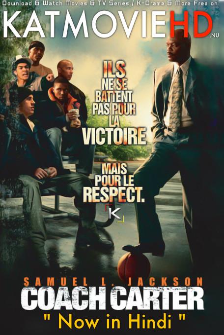 Download Coach Carter (2005) BluRay 720p & 480p Dual Audio [Hindi Dub – English] Coach Carter Full Movie On KatmovieHD.nl