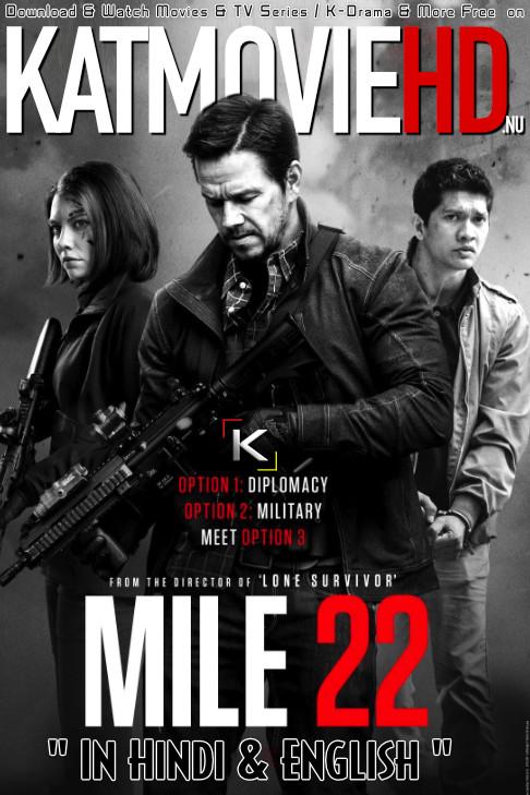 Download Mile 22 (2018) BluRay 720p & 480p Dual Audio [Hindi Dub – English] Mile 22 Full Movie On KatmovieHD.nl