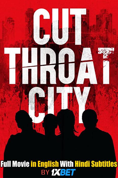 Cut Throat City (2020) HDCAM 720p Full Movie [In English] With Hindi Subtitles