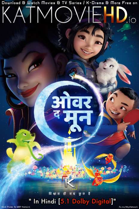 Over the Moon (2020) Hindi Dubbed (Dual Audio) 1080p 720p 480p BluRay-Rip English HEVC Watch Over the Moon Full Movie Online On Katmoviehd.nl