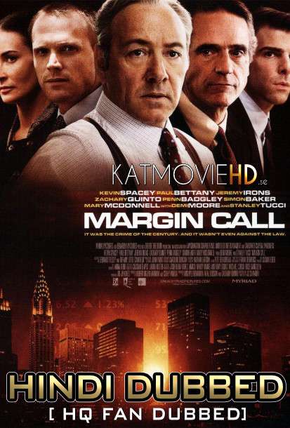 Margin Call (2011) Hindi Dubbed [By KMHD] & English [Dual Audio] BluRay 1080p / 720p / 480p [HD]