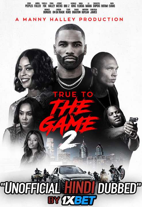 True to the Game 2 (2020) Hindi Dubbed (Dual Audio) 1080p 720p 480p BluRay-Rip English HEVC Watch True to the Game 2 2020 Full Movie Online On 1xcinema.com