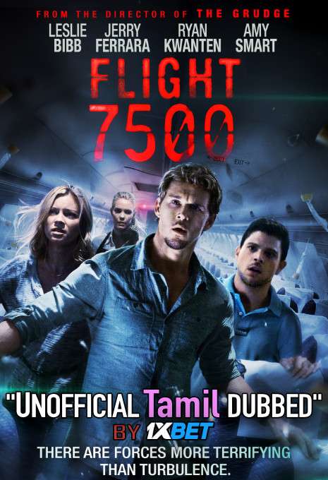 Flight 7500 (2014) Tamil Dubbed (Dual Audio) 1080p 720p 480p BluRay-Rip English HEVC Watch Flight 7500 2014 Full Movie Online On 1xcinema.com