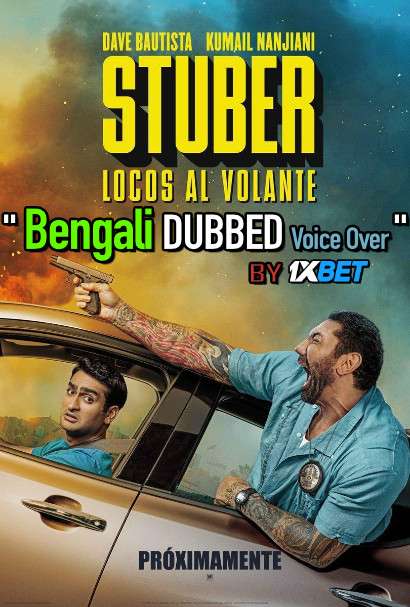 Stuber (2019) Bengali Dubbed (Unofficial VO) Blu-Ray 720p [Full Movie] 1XBET