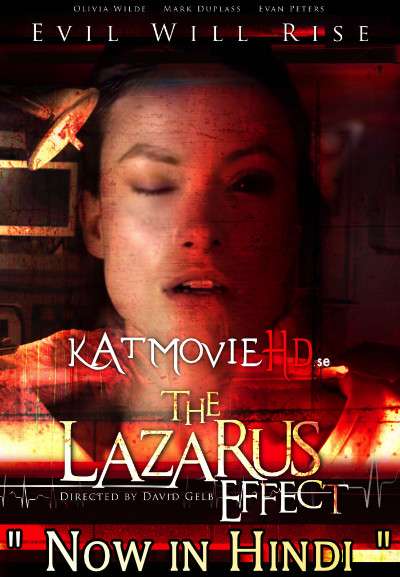 Download The Lazarus Effect (2015) BluRay 720p & 480p Dual Audio [Hindi Dub – English] The Lazarus Effect Full Movie On KatmovieHD.se