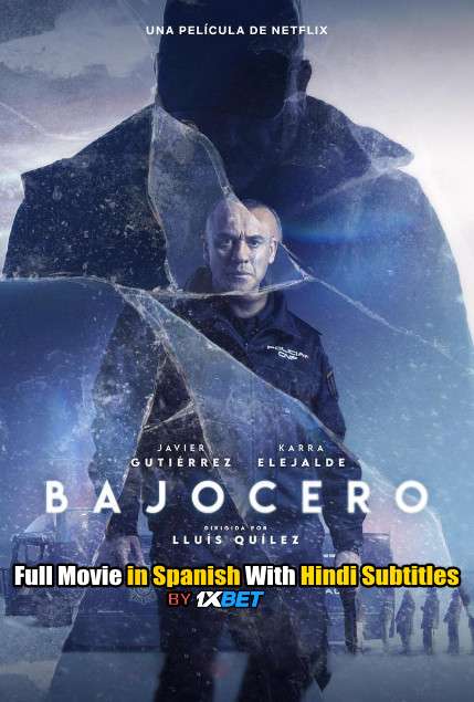 Download Below Zero (2021) WebRip 720p Full Movie [In Spanish] With Hindi Subtitles FREE on 1XCinema.com & KatMovieHD.io