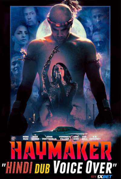 Haymaker (2021) Hindi (Voice Over) Dubbed + English [Dual Audio] WebRip 720p [1XBET]